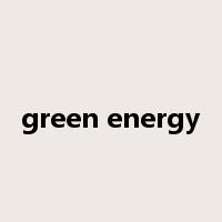 green energy是什么意思