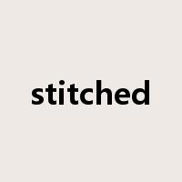 stitched是什么意思