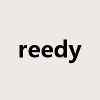 reedy是什么意思