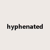 hyphenated是什么意思