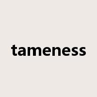 tameness是什么意思