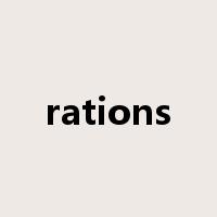 rations是什么意思