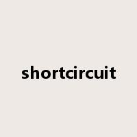 shortcircuit是什么意思