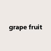 grape fruit是什么意思