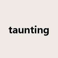 taunting是什么意思