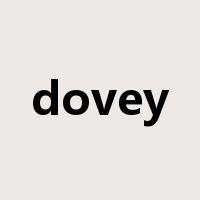 dovey是什么意思