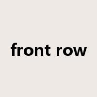 front row是什么意思