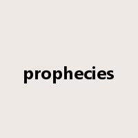 prophecies是什么意思