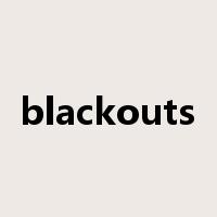 blackouts是什么意思