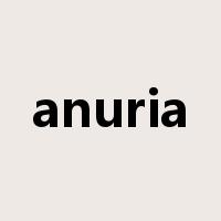 anuria是什么意思