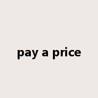 pay a price是什么意思