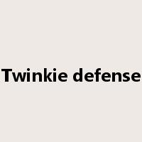 Twinkie defense是什么意思