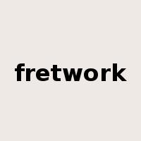 fretwork是什么意思
