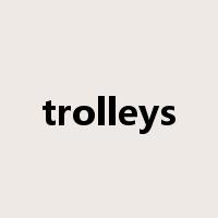 trolleys是什么意思