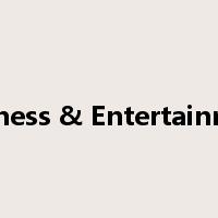 Business & Entertainment是什么意思