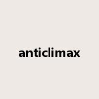 anticlimax是什么意思