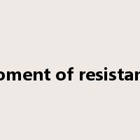moment of resistance是什么意思