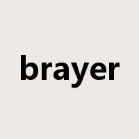 brayer是什么意思