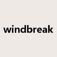 windbreak是什么意思