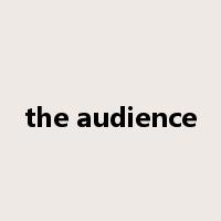 the audience是什么意思