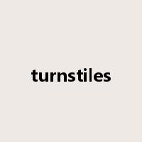 turnstiles是什么意思