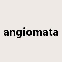 angiomata是什么意思