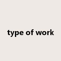 type of work是什么意思