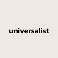 universalist是什么意思