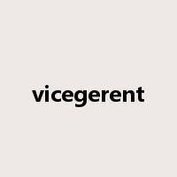 vicegerent是什么意思