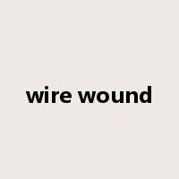 wire wound是什么意思