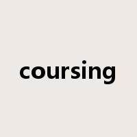 coursing是什么意思