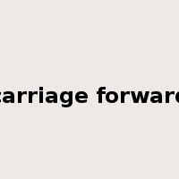 carriage forward是什么意思