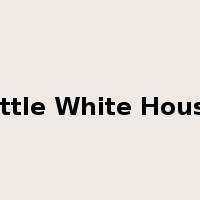 Little White House是什么意思