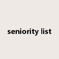 seniority list是什么意思