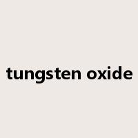 tungsten oxide是什么意思