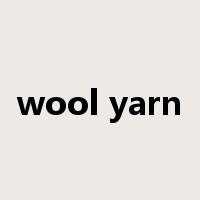 wool yarn是什么意思