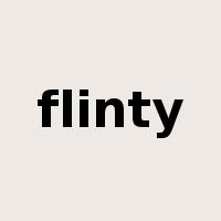 flinty是什么意思