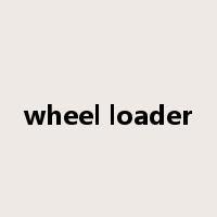 wheel loader是什么意思