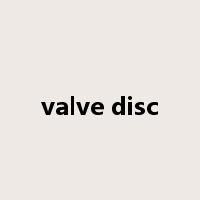 valve disc是什么意思