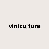 viniculture是什么意思