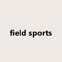 field sports是什么意思