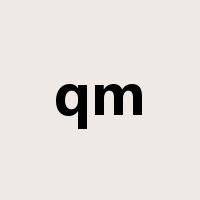 qm是什么意思