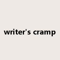 writer's cramp是什么意思