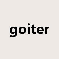 goiter是什么意思