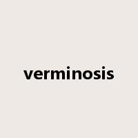 verminosis是什么意思