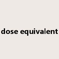 dose equivalent是什么意思