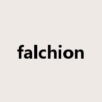 falchion是什么意思