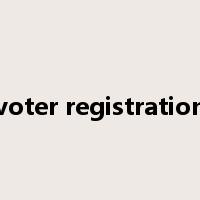 voter registration是什么意思
