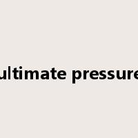 ultimate pressure是什么意思