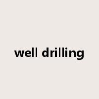 well drilling是什么意思